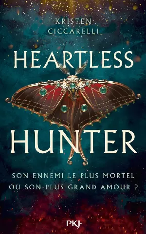 Kristen Ciccarelli - The Crimson Moth, Tome 1 : Heartless Hunter